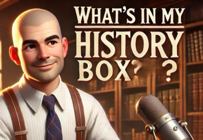 This is the cover of “What’s In My History Box?” The podcast covers all aspects from American, European, and ancient history.  Photo courtesy of Jason Knapp.