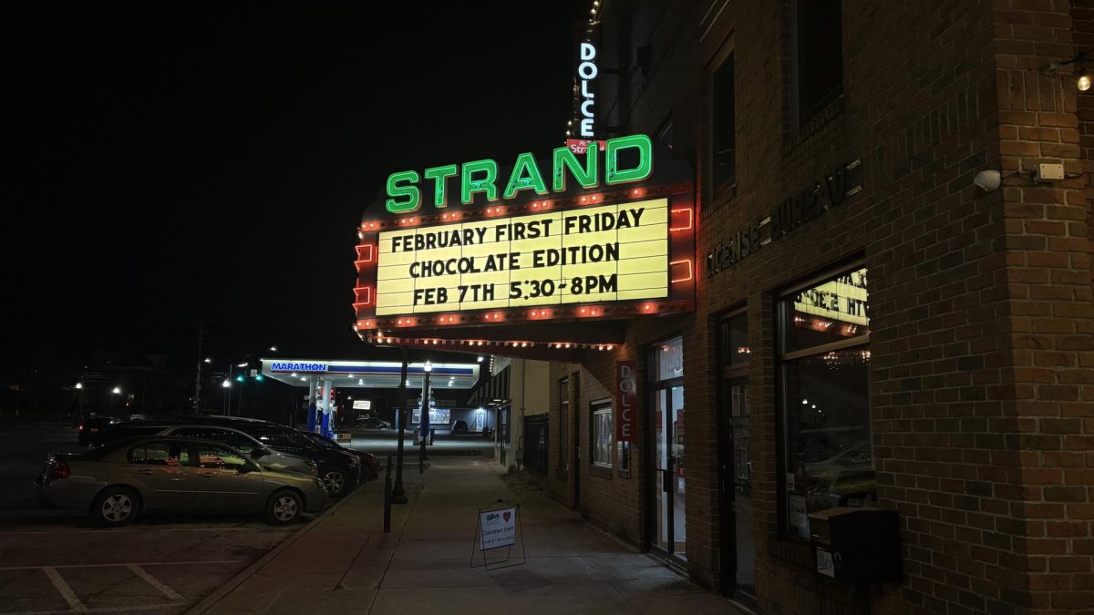 The Wadsworth Strand posted on their sign the theme, date and time of the February 2025 First Friday. Many businesses downtown hold activities during this time. Photo by Larkin Tackett.
